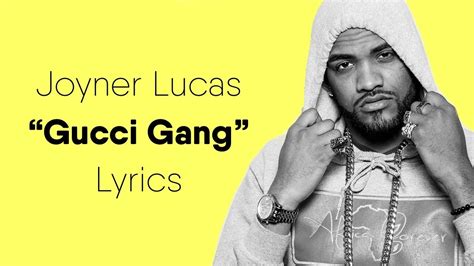 joyner gucci gang lyrics|joyner lucas Gucci gang reaction.